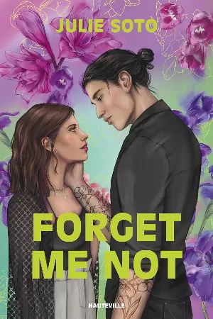 Julie Soto – Forget me not